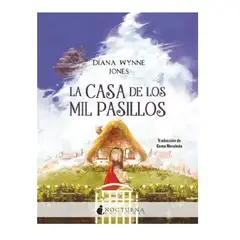 NOCTURNA EDICIONES - LA CASA DE LOS MIL PASILLOS