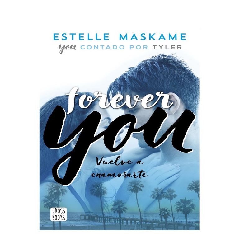 CROSS BOOKS - YOU 4 FOREVER YOU . CROSS BOOKS