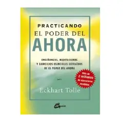 GAIA - PRACTICANDO EL PODER DEL AHORA
