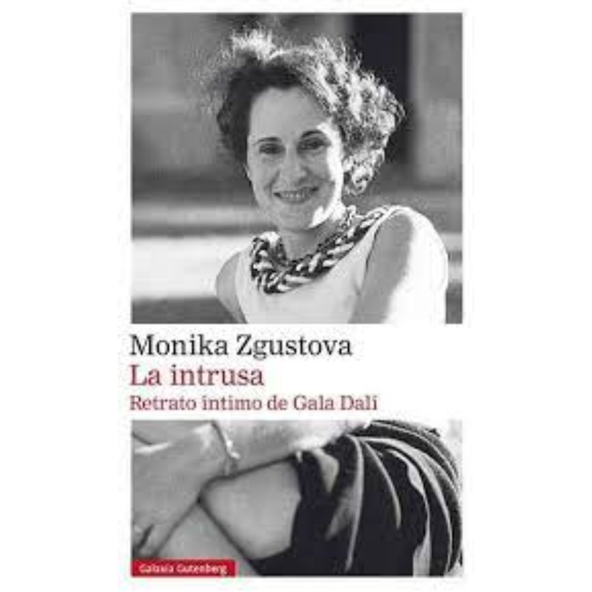 TOP10BOOKS - LIBRO La Intrusa, Retrato Intimo De Gala Dali