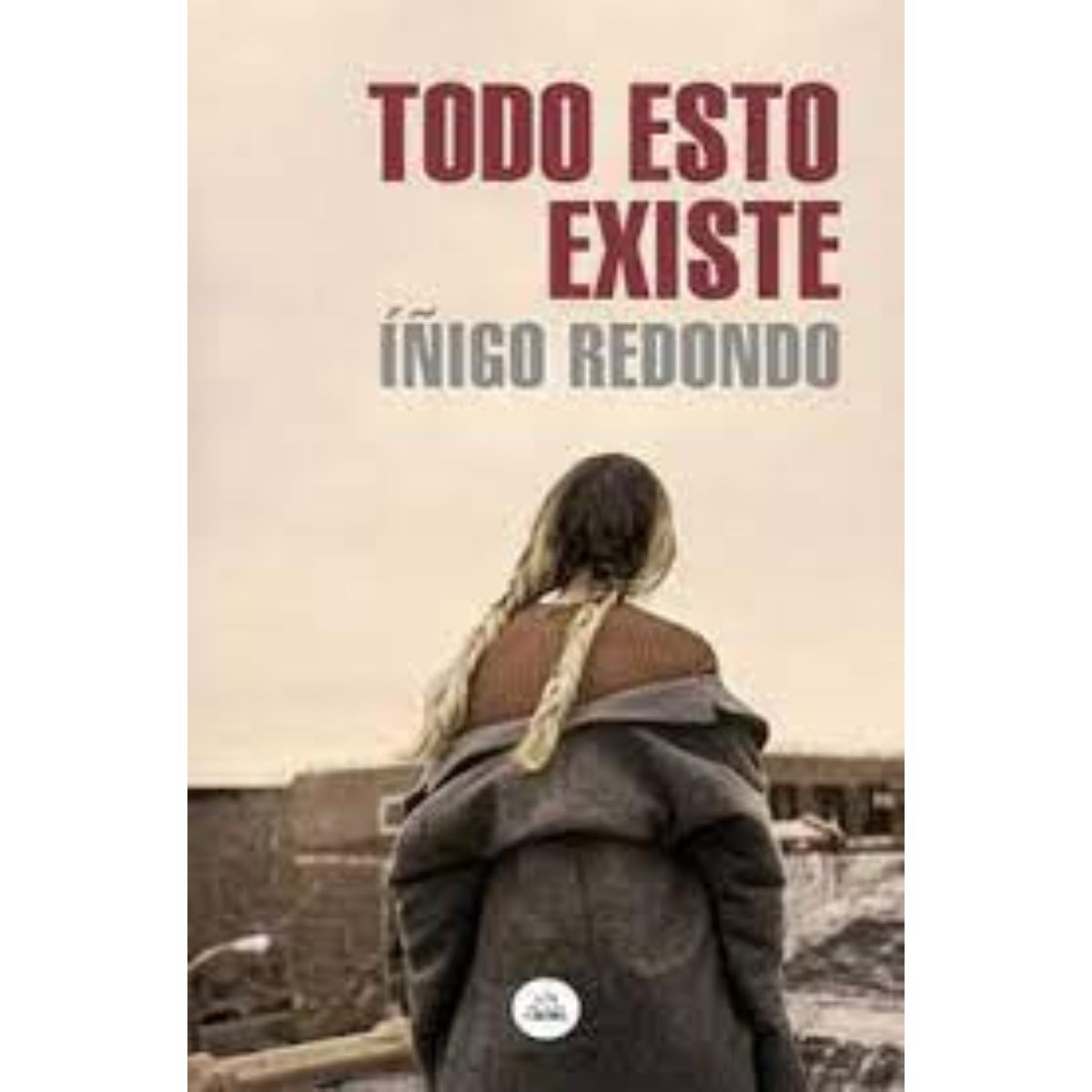 TOP10BOOKS - LIBRO Todo Esto Existe - Todo Esto Existe