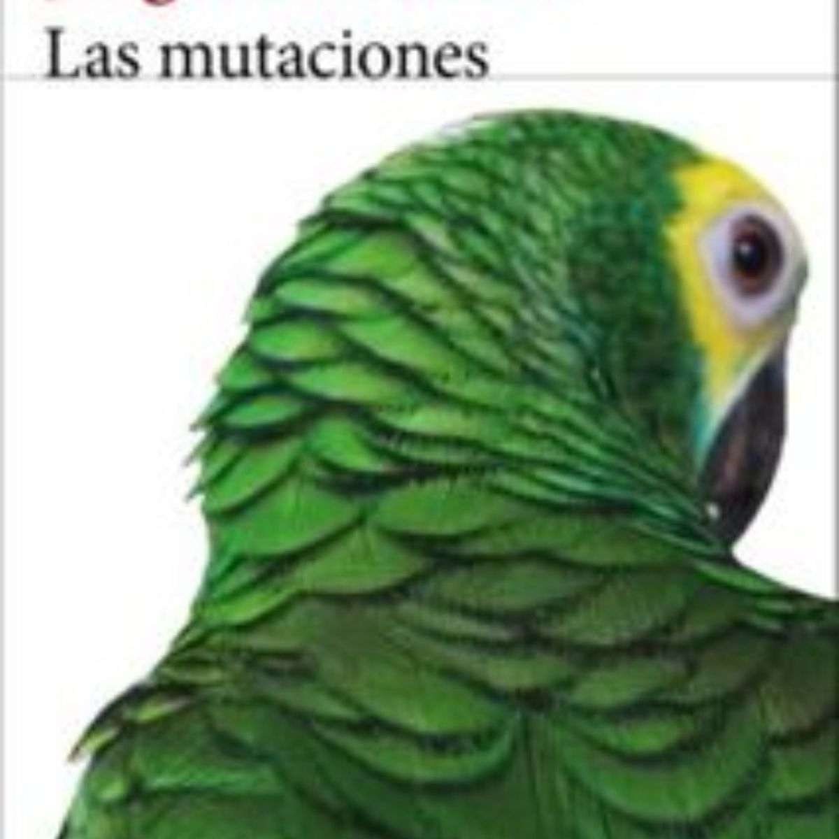 TOP10BOOKS - Libro Las Mutaciones -443-