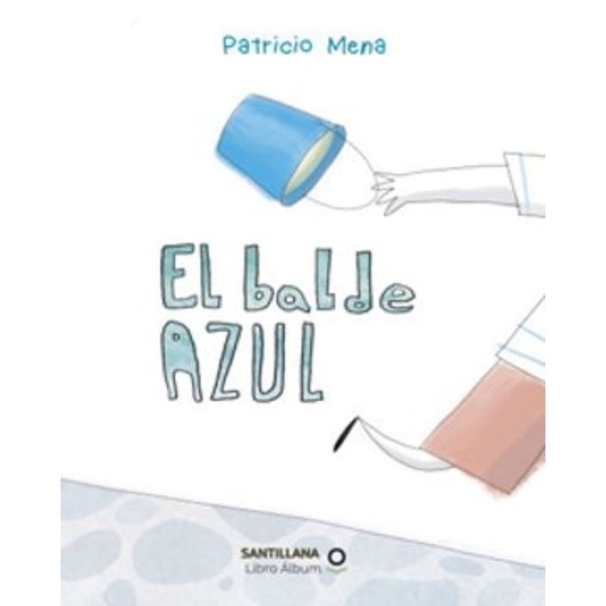 TOP10BOOKS - LIBRO El Balde Azul - El Balde Azul