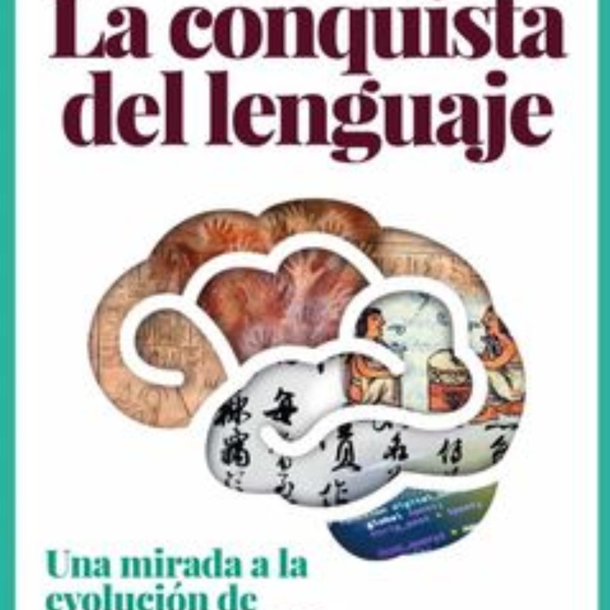 TOP10BOOKS - LIBRO La Conquista Del Lenguaje - La Conquista Del Lenguaje