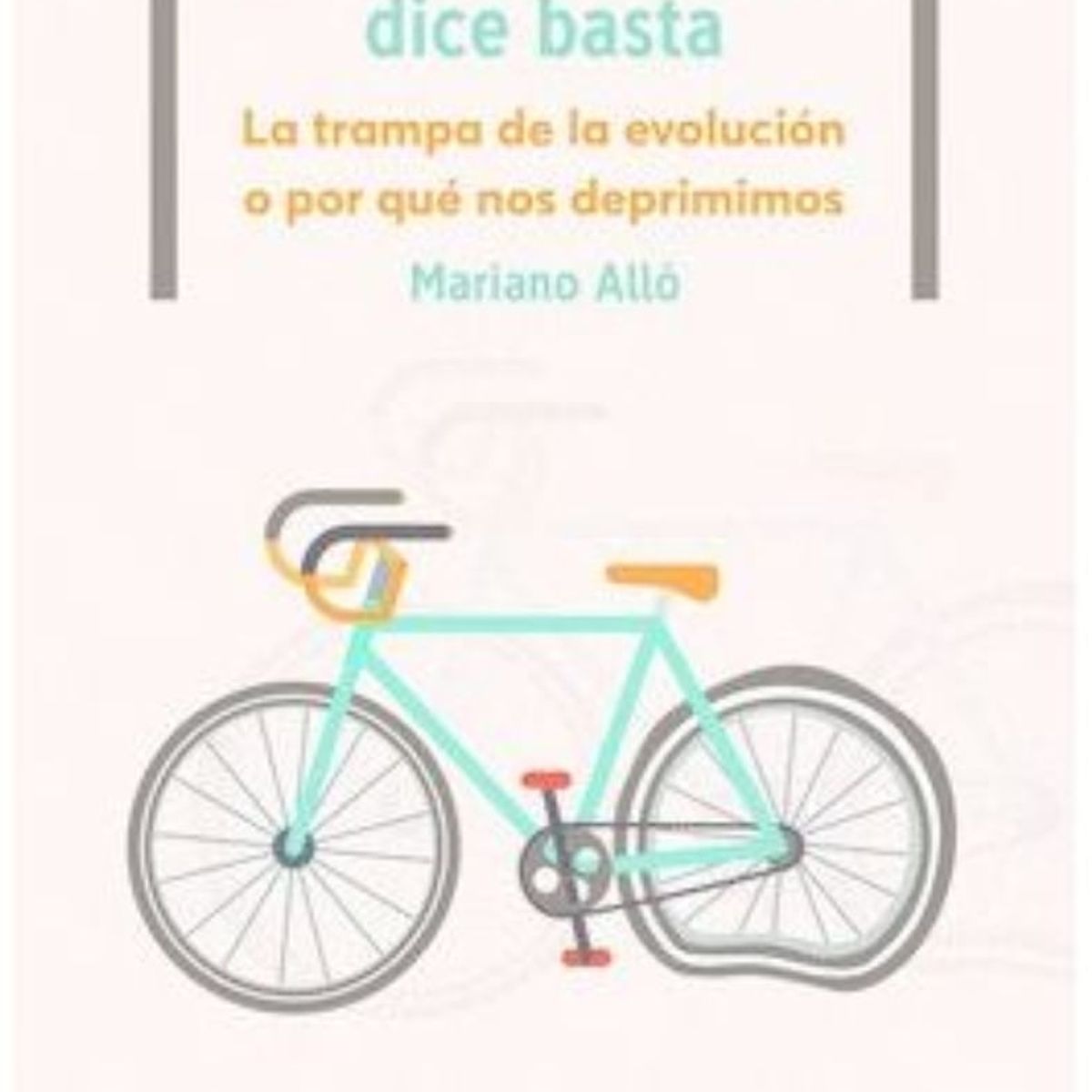 TOP10BOOKS - LIBRO Cuando El Cerebro Dice Basta - Mariano Allo