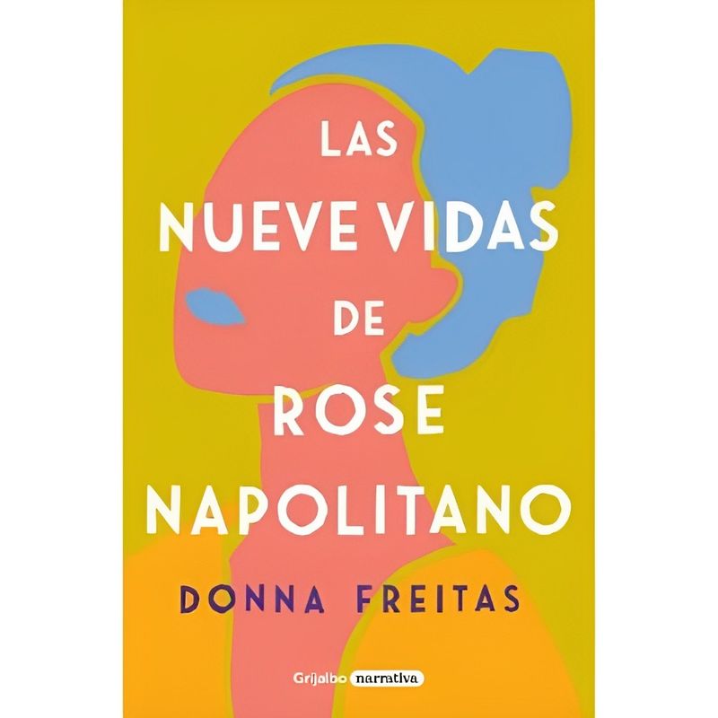 TOP10BOOKS - Libro Las Nueve Vidas De Rose Napolitano -030-