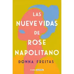 TOP10BOOKS - LIBRO Las Nueve Vidas De Ròse Napolitano - Las Nueve Vidas De Ròse Napolitano
