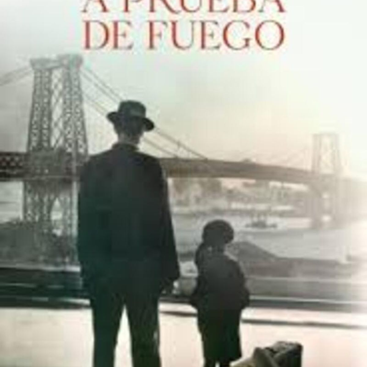 TOP10BOOKS - LIBRO A Prueba De Fuego - A Prueba De Fuego