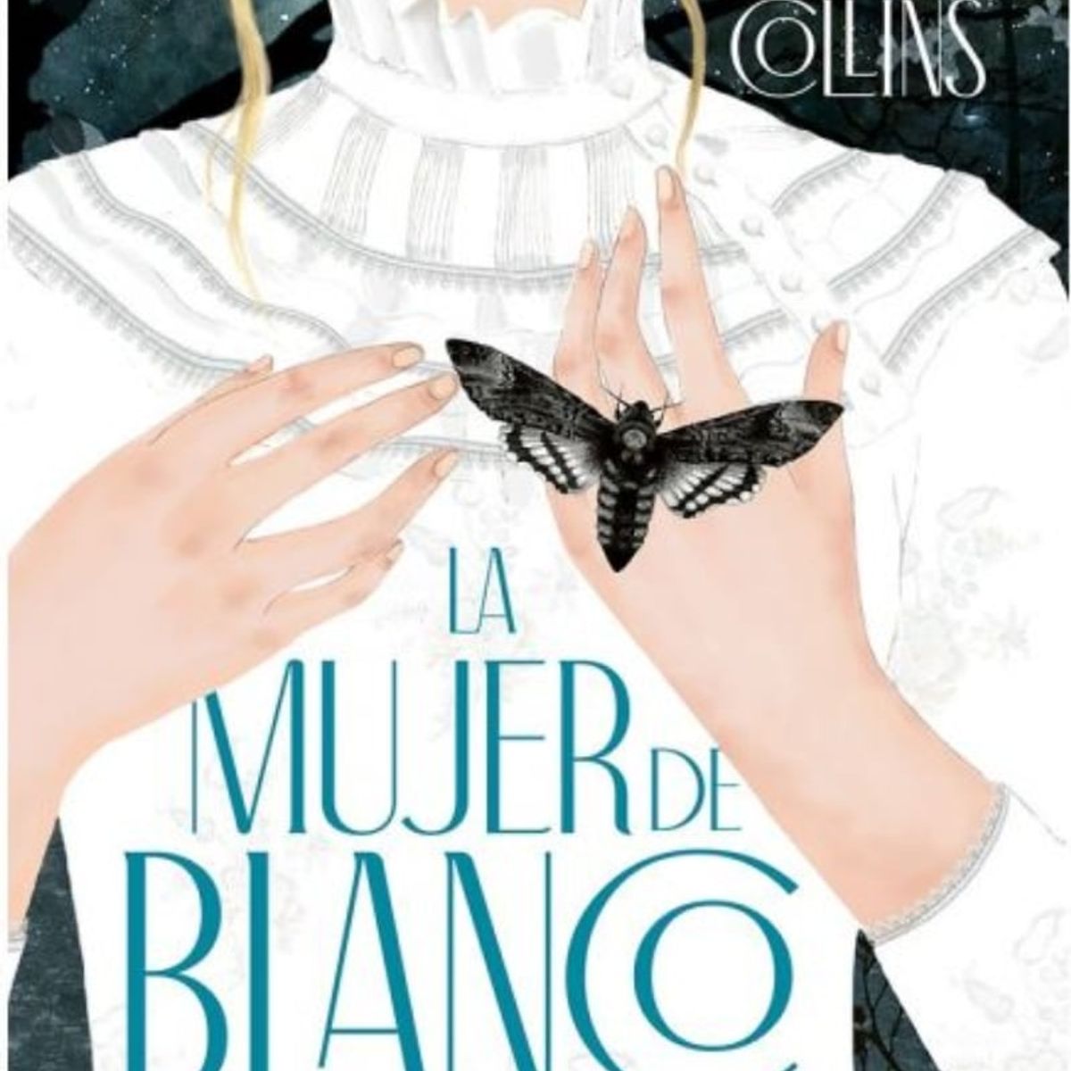 TOP10BOOKS - LIBRO La Mujer De Blanco Ilustrado - La Mujer De Blanco Ilustrado