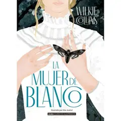 TOP10BOOKS - LIBRO La Mujer De Blanco Ilustrado - La Mujer De Blanco Ilustrado