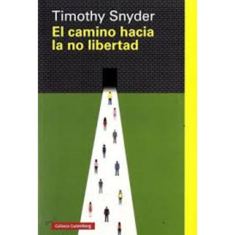 TOP10BOOKS - Libro El Camino Hacia La No Libertad -524-