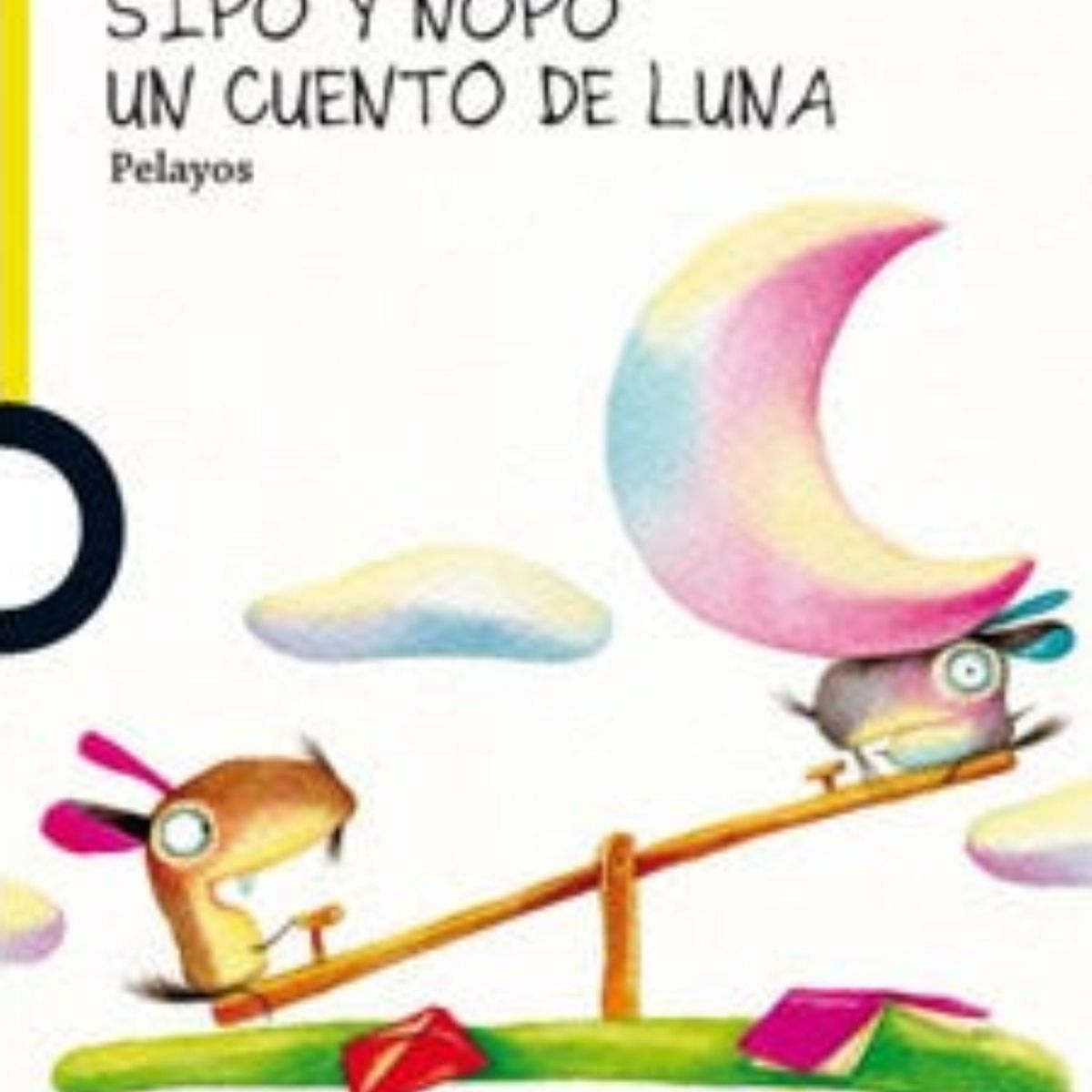 TOP10BOOKS - LIBRO Sipo Y Nopo. Un Cuento De Luna - Sipo Y Nopo. Un Cuento De Luna