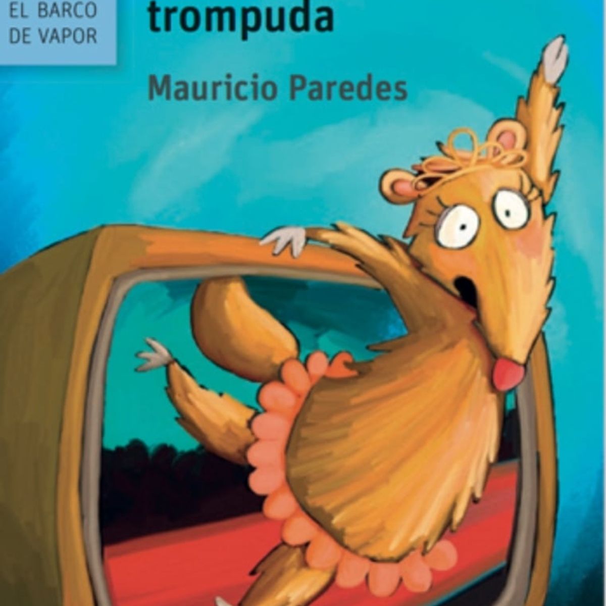 TOP10BOOKS - LIBRO Tincuda, La Comadrejita Trompuda - Loran