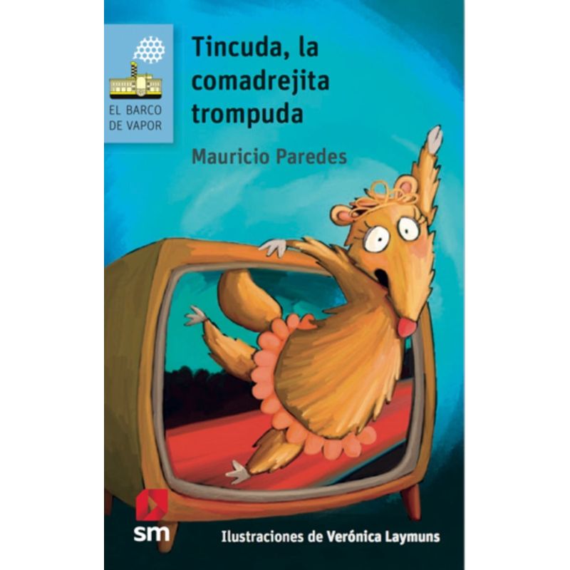 TOP10BOOKS - Libro TINCUDA, LA COMADREJITA TROMPUDA - LORAN