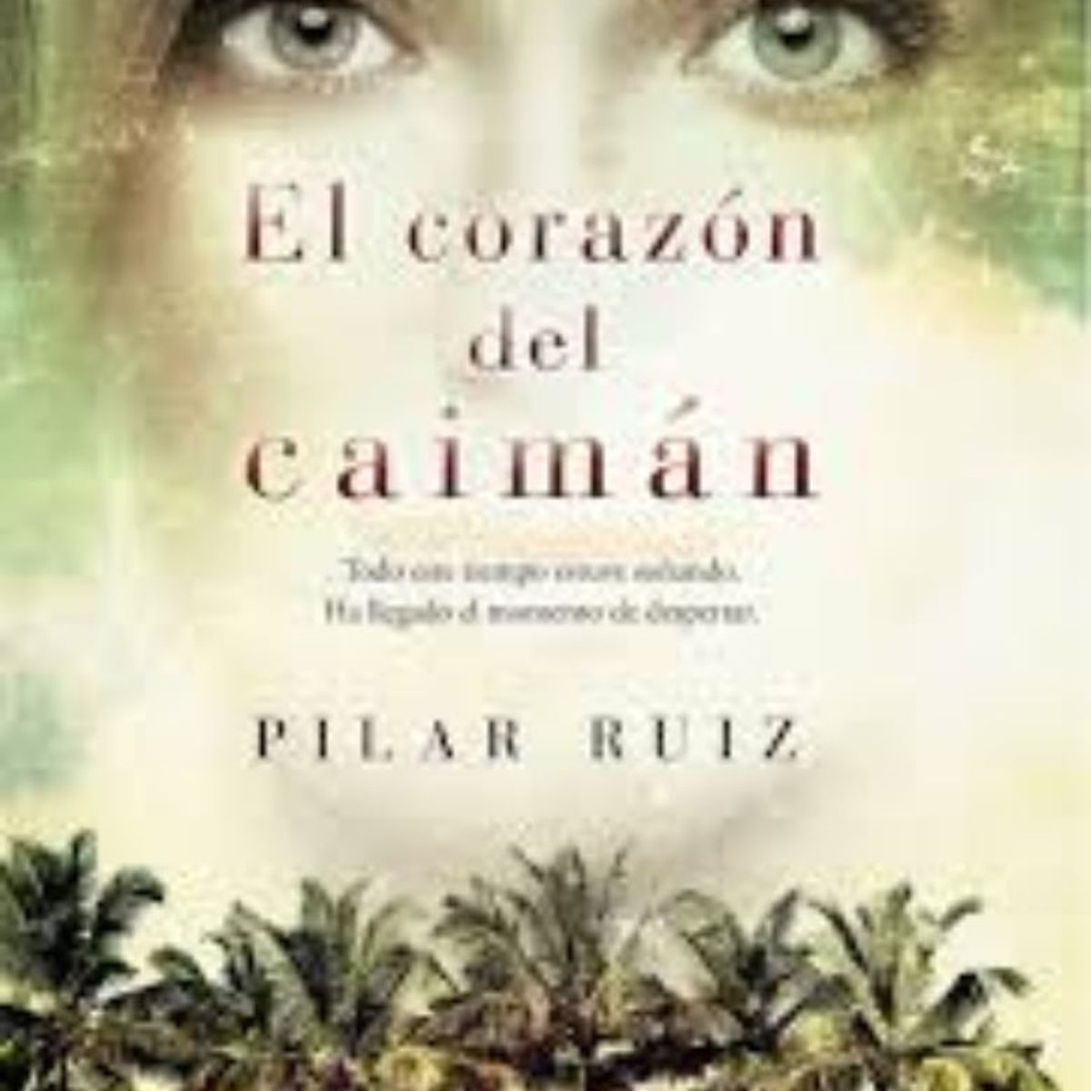 TOP10BOOKS - LIBRO El Corazon Del Caiman - El Corazon Del Caiman