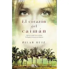 TOP10BOOKS - LIBRO El Corazon Del Caiman - El Corazon Del Caiman
