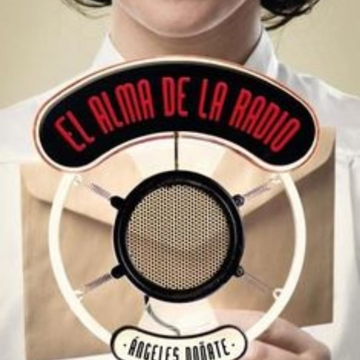 TOP10BOOKS - LIBRO El Alma De La Radio - El Alma De La Radio