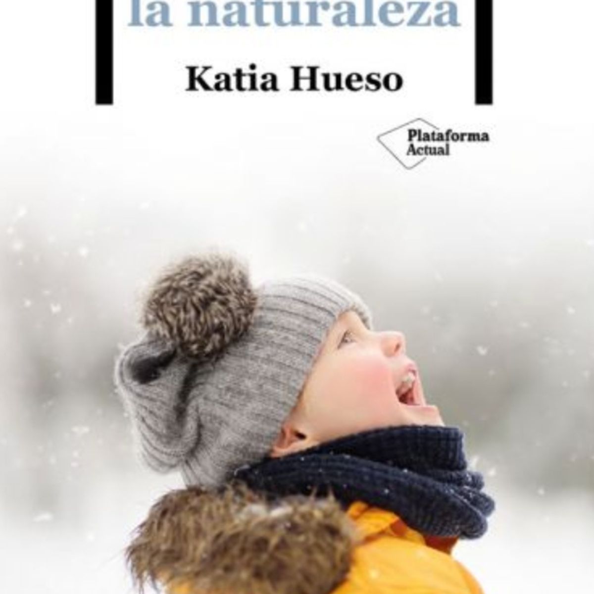 TOP10BOOKS - LIBRO Educar En La Naturalezaa - Educar En La Naturalezaa