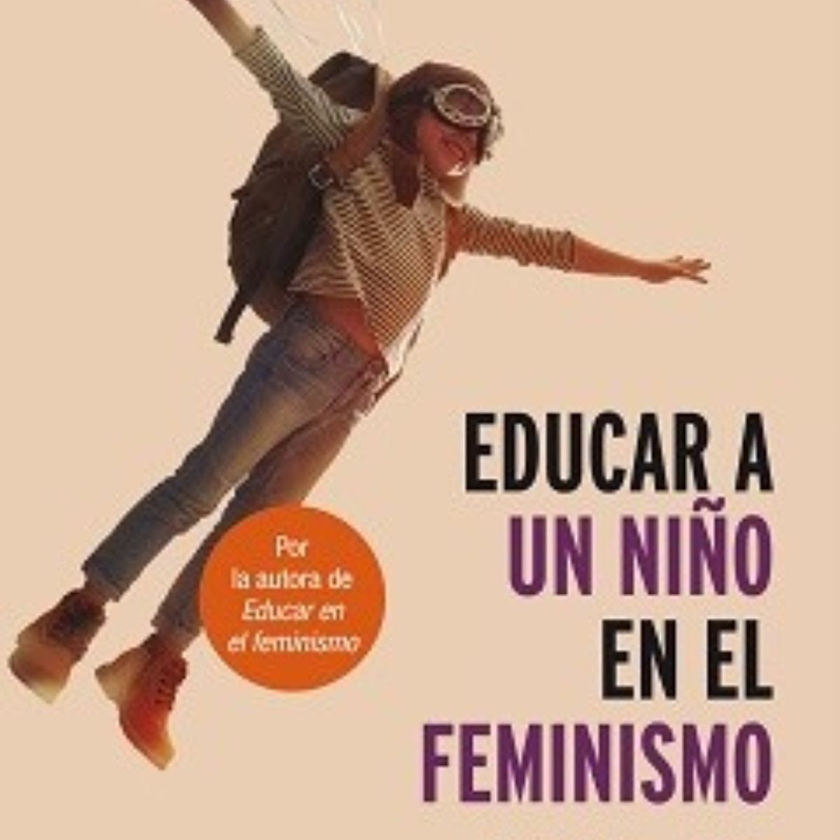 TOP10BOOKS - LIBRO Educar Un Nino En El Feminismo - Educar Un Nino En El Feminismo