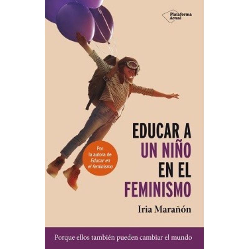 TOP10BOOKS - Libro EDUCAR UN NINO EN EL FEMINISMO