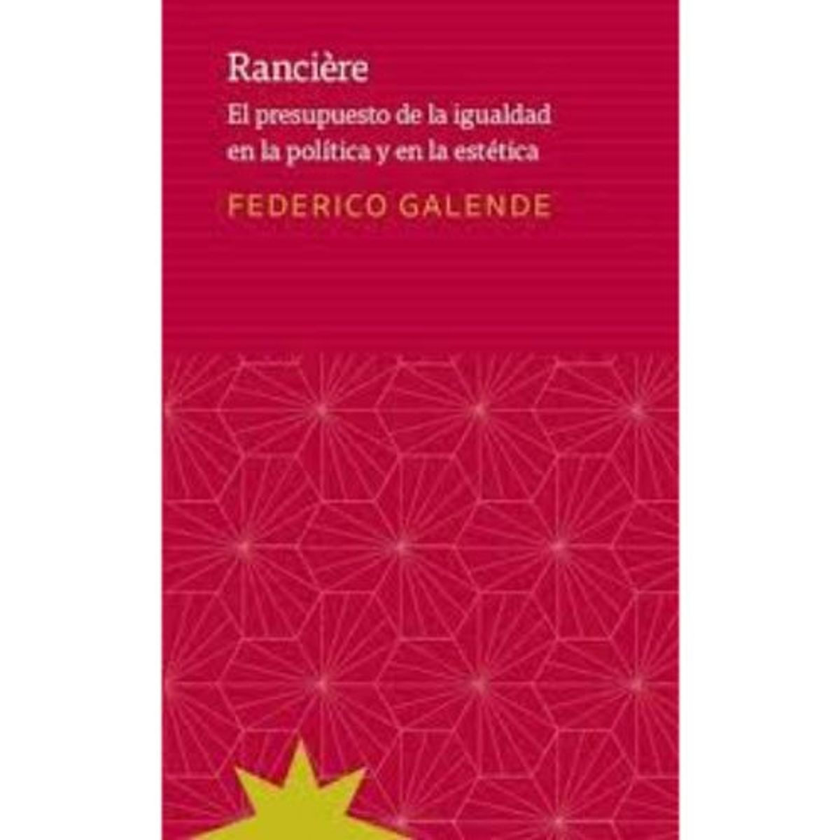 TOP10BOOKS - LIBRO Ranciere. El Presupuesto De La Igualdad En La Poliica Y La Estética