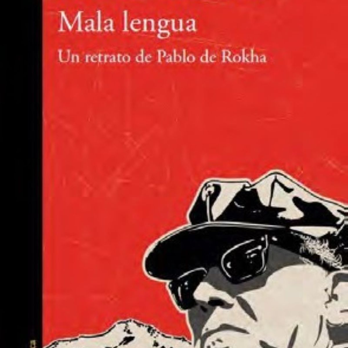 TOP10BOOKS - LIBRO Mala Lengua - Un Retrato De Pablo De Rokh