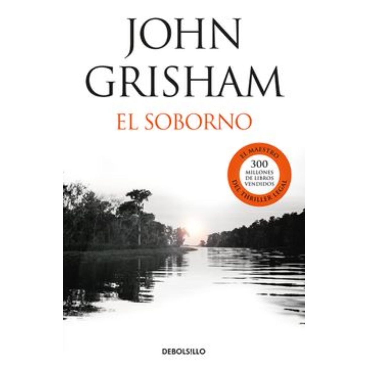 TOP10BOOKS - LIBRO El Soborno - John Grisham