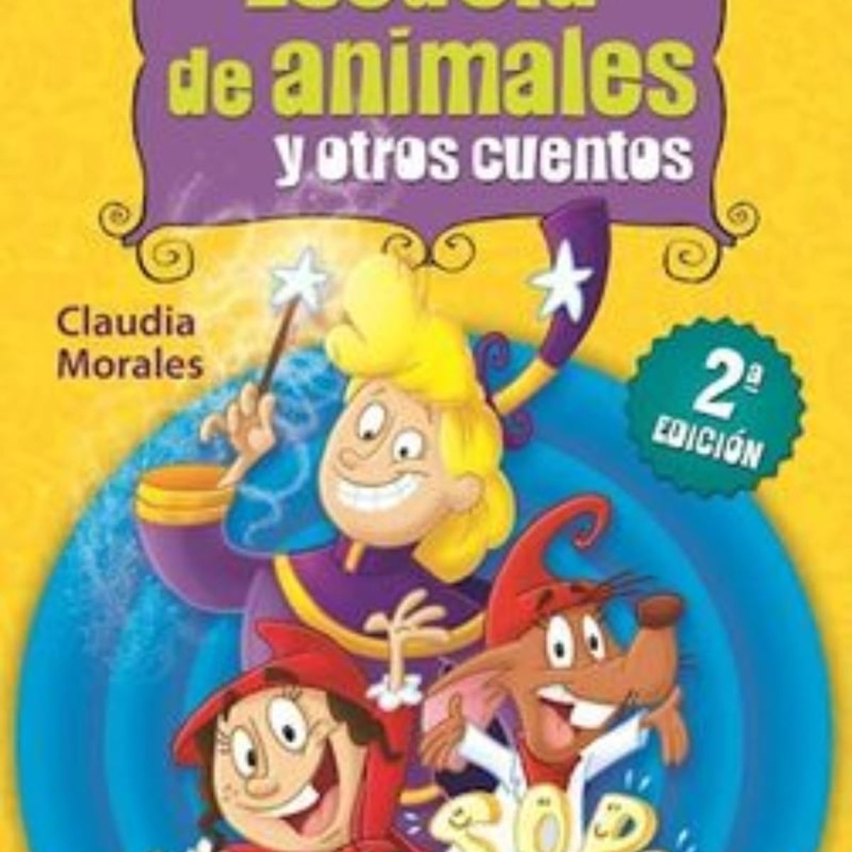TOP10BOOKS - LIBRO Escuela De Animales Y Otros Cuentos - Escuela De Animales Y Otros Cuentos