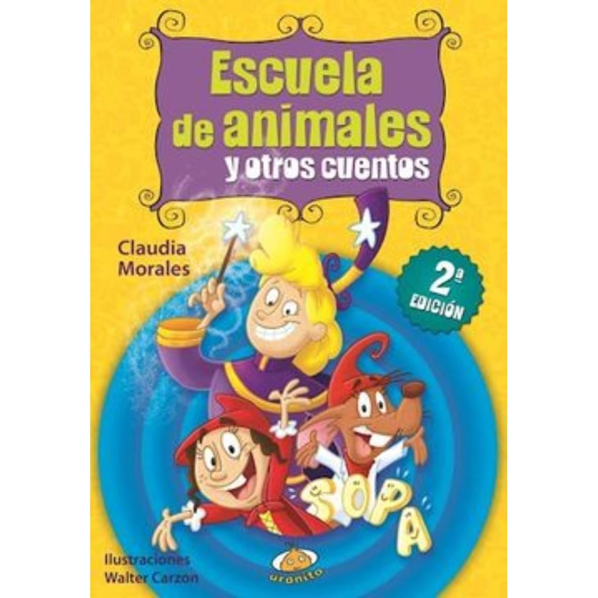 TOP10BOOKS - LIBRO Escuela De Animales Y Otros Cuentos - Escuela De Animales Y Otros Cuentos