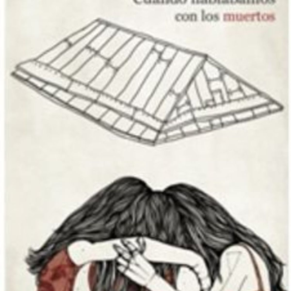 TOP10BOOKS - LIBRO Cuando Hablamos Con Los Muertos - M. ENRIQUEZ