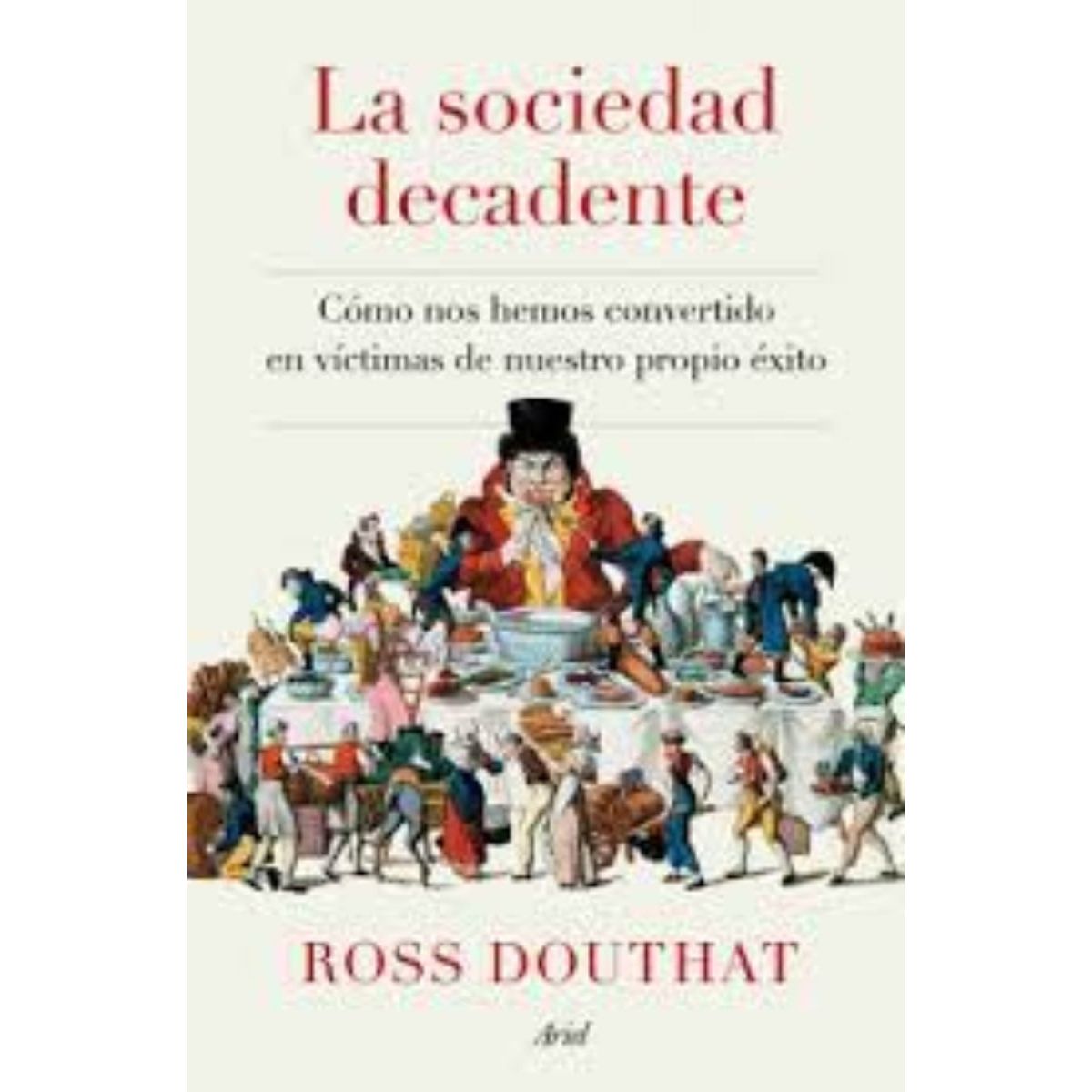 TOP10BOOKS - Libro La Sociedad Decadente -138-