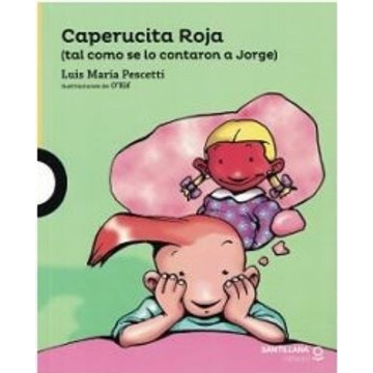 TOP10BOOKS - LIBRO Caperucita Roja. Tal cómo Se Lo Contaron A Jorge - LOUISA MAY ALCOTT