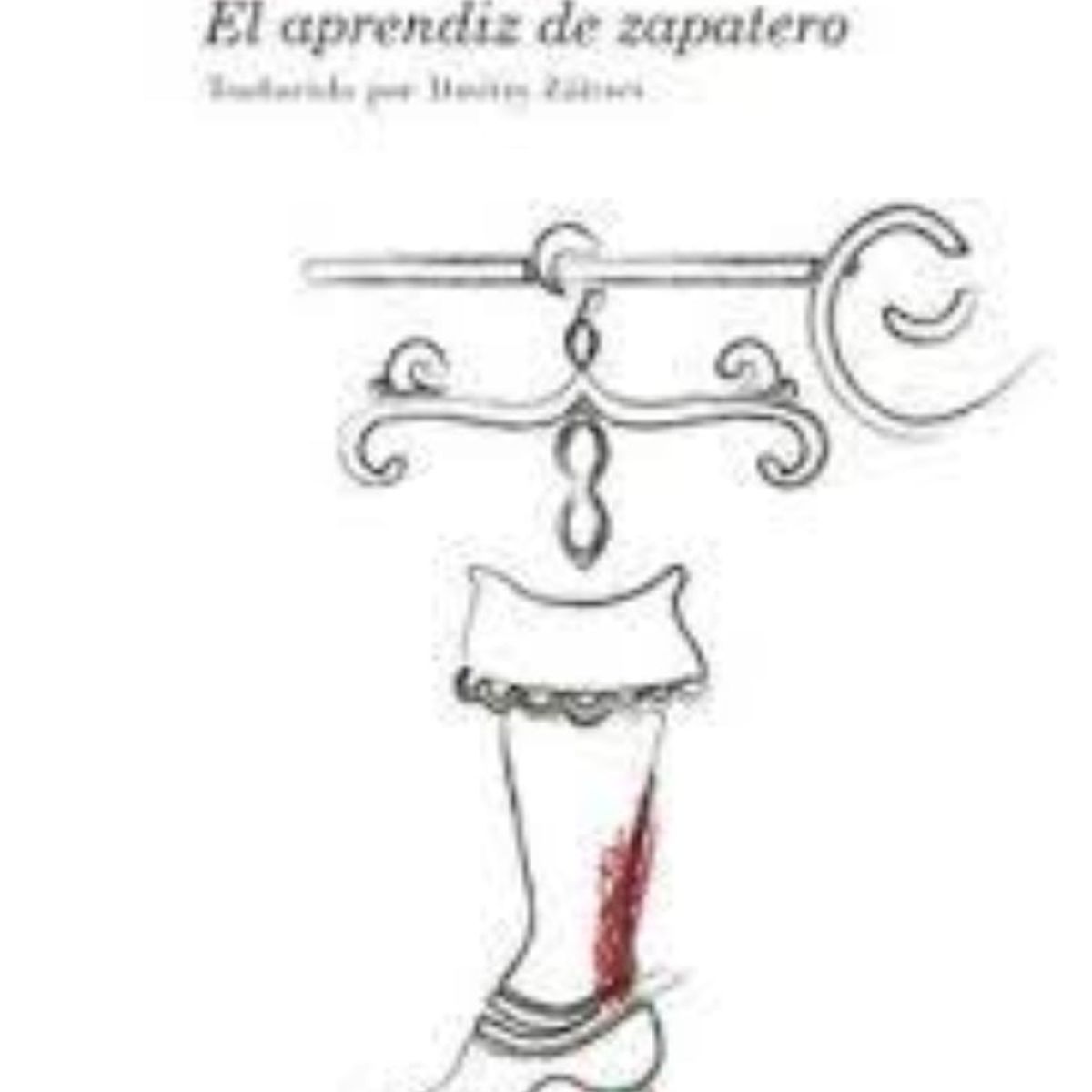 TOP10BOOKS - LIBRO El Aprendiz De Zapatero - El Aprendiz De Zapatero