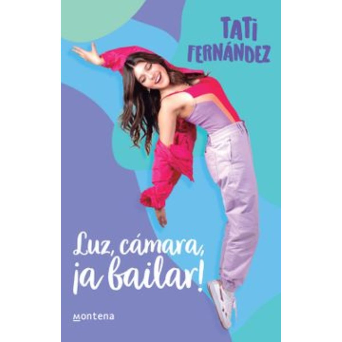 TOP10BOOKS - LIBRO Luz, Cámara, ¡a Bailar! - Luz, Cámara, ¡A Bailar!