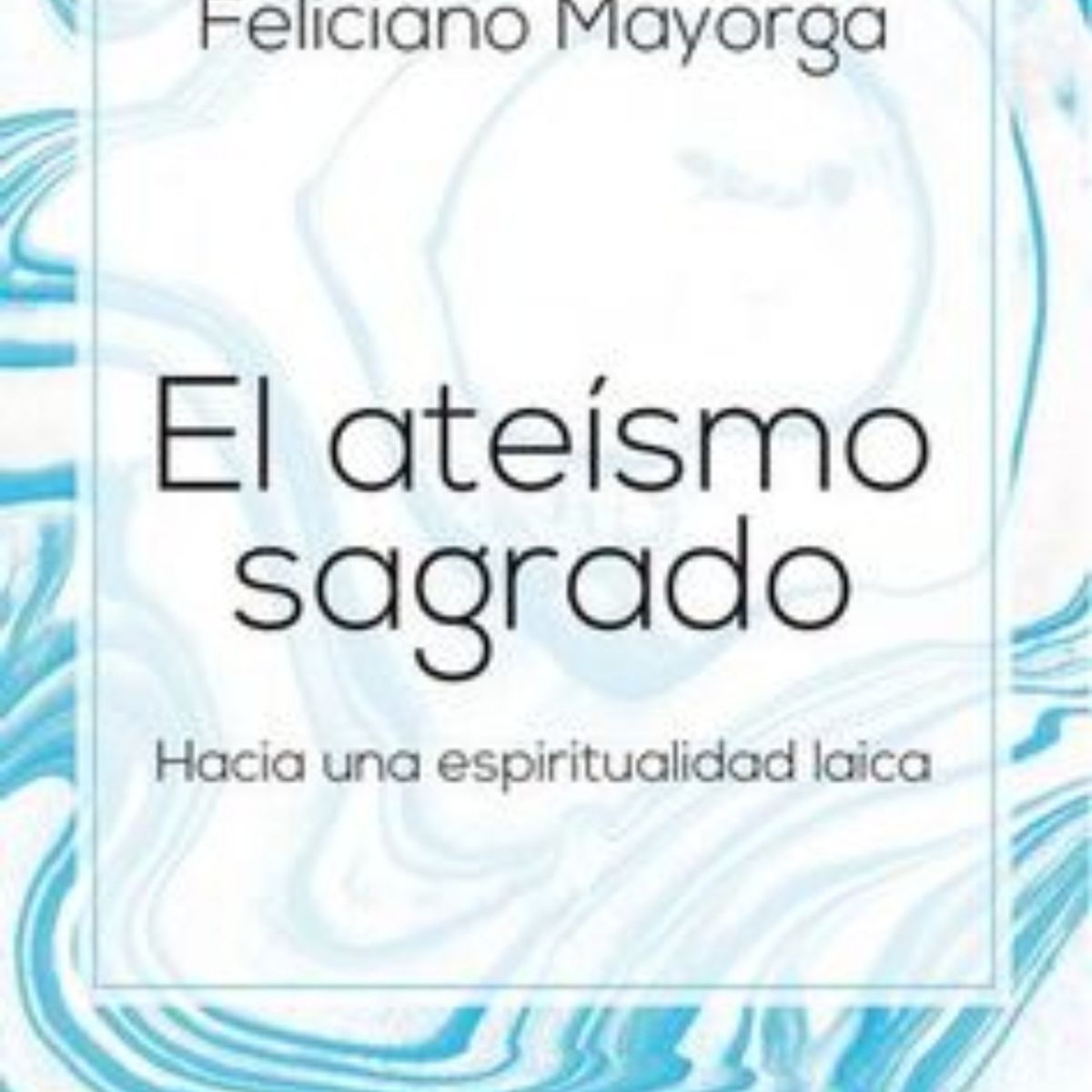 TOP10BOOKS - Libro El Ateismo Sagrado -438-