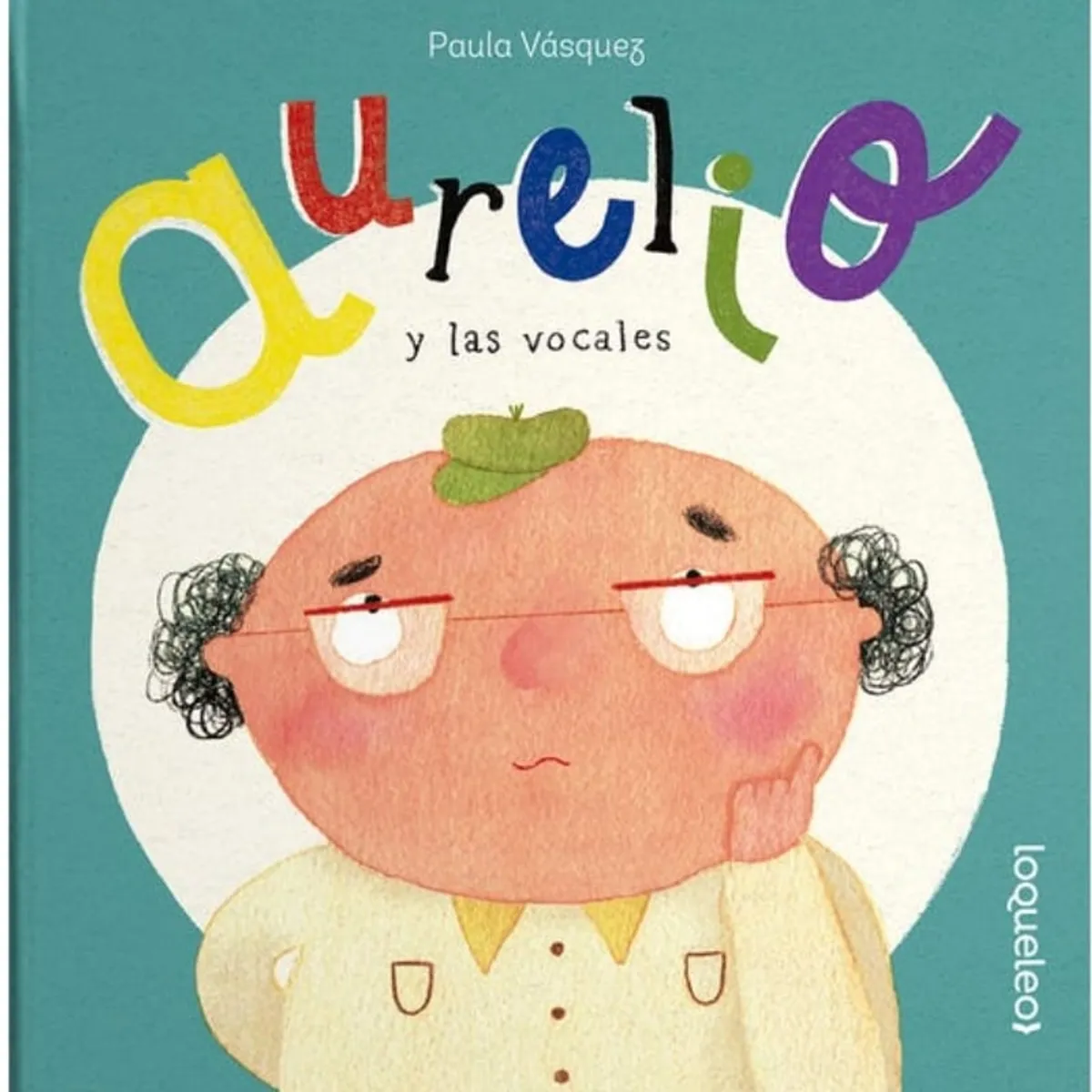 TOP10BOOKS - LIBRO Aurelio Y Las Vocales - Paula Vasquez
