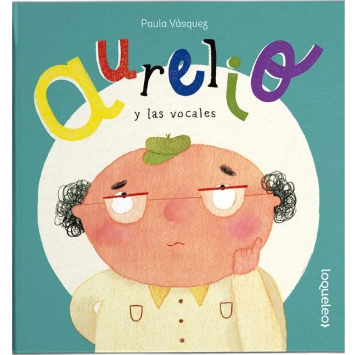 TOP10BOOKS - LIBRO Aurelio Y Las Vocales - Paula Vasquez