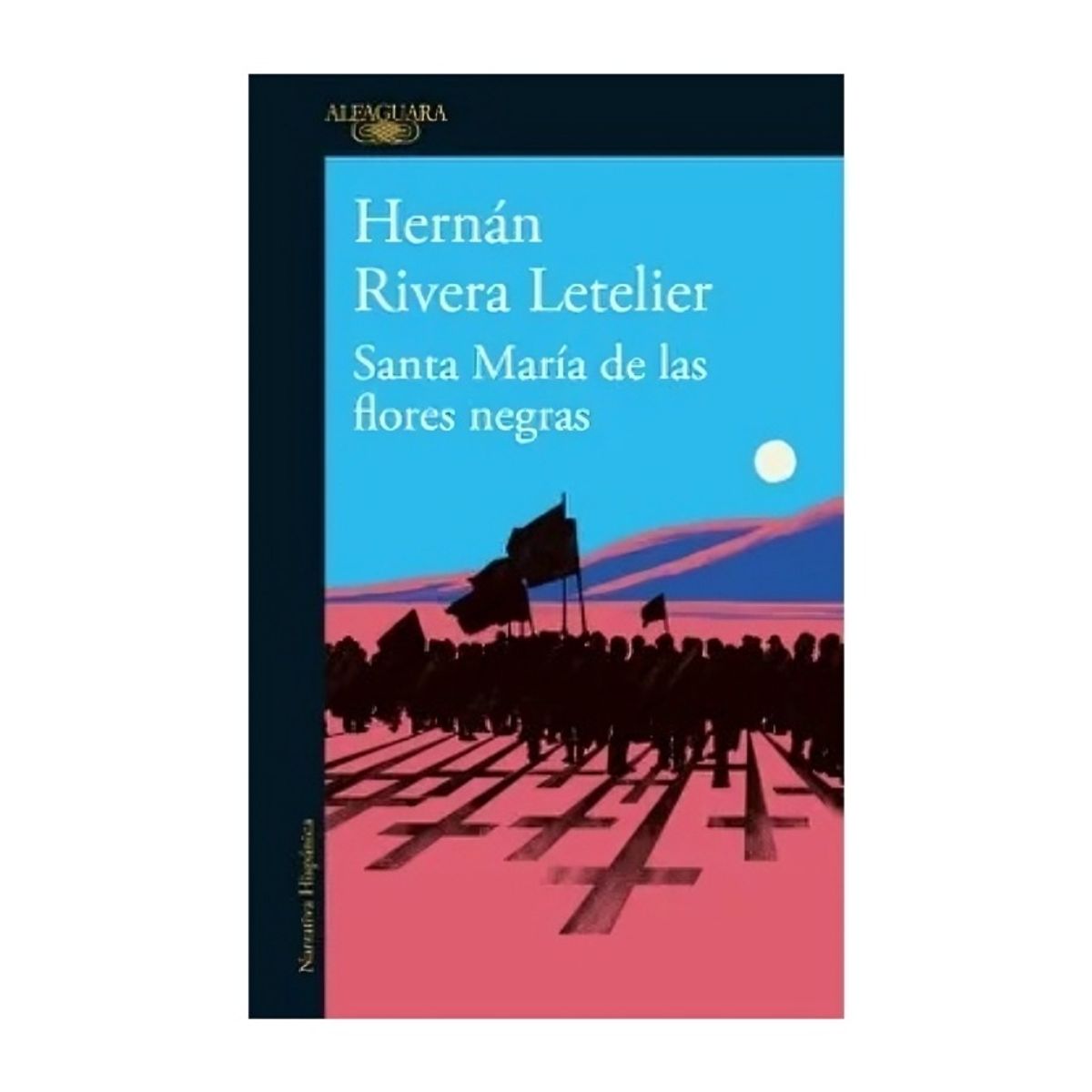 TOP10BOOKS - LIBRO Santa Maria De Las Flores Negras - H. Rivera L.