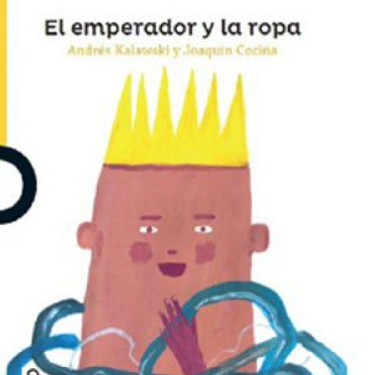 TOP10BOOKS - LIBRO El Emperador Y La Ropa - El Emperador Y La Ropa