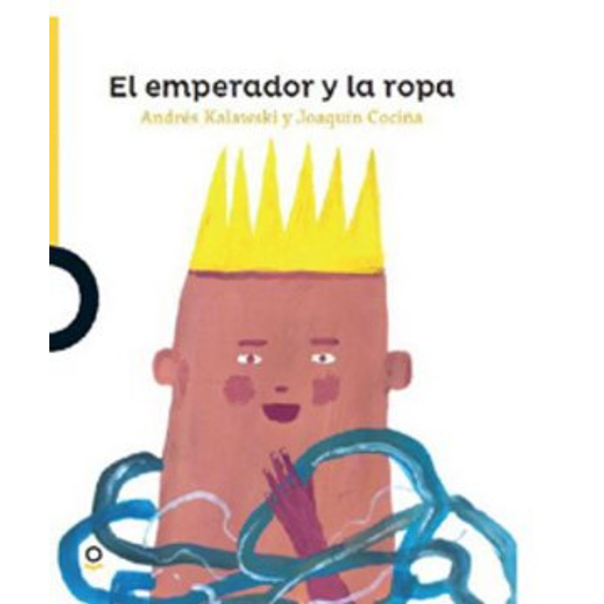 TOP10BOOKS - LIBRO El Emperador Y La Ropa - El Emperador Y La Ropa