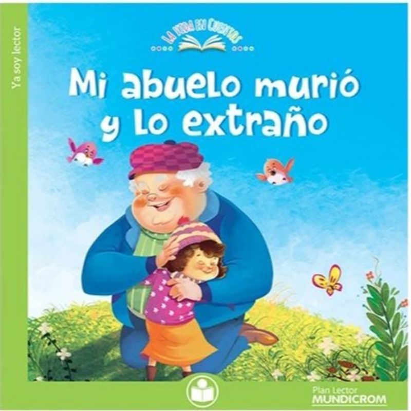 TOP10BOOKS - Libro Mi Abuelo Murió Y Lo Extraño -924-