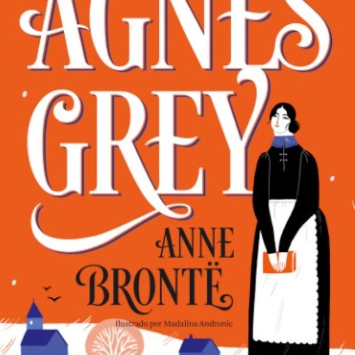 TOP10BOOKS - LIBRO Agnes Gey - Anne Bronte