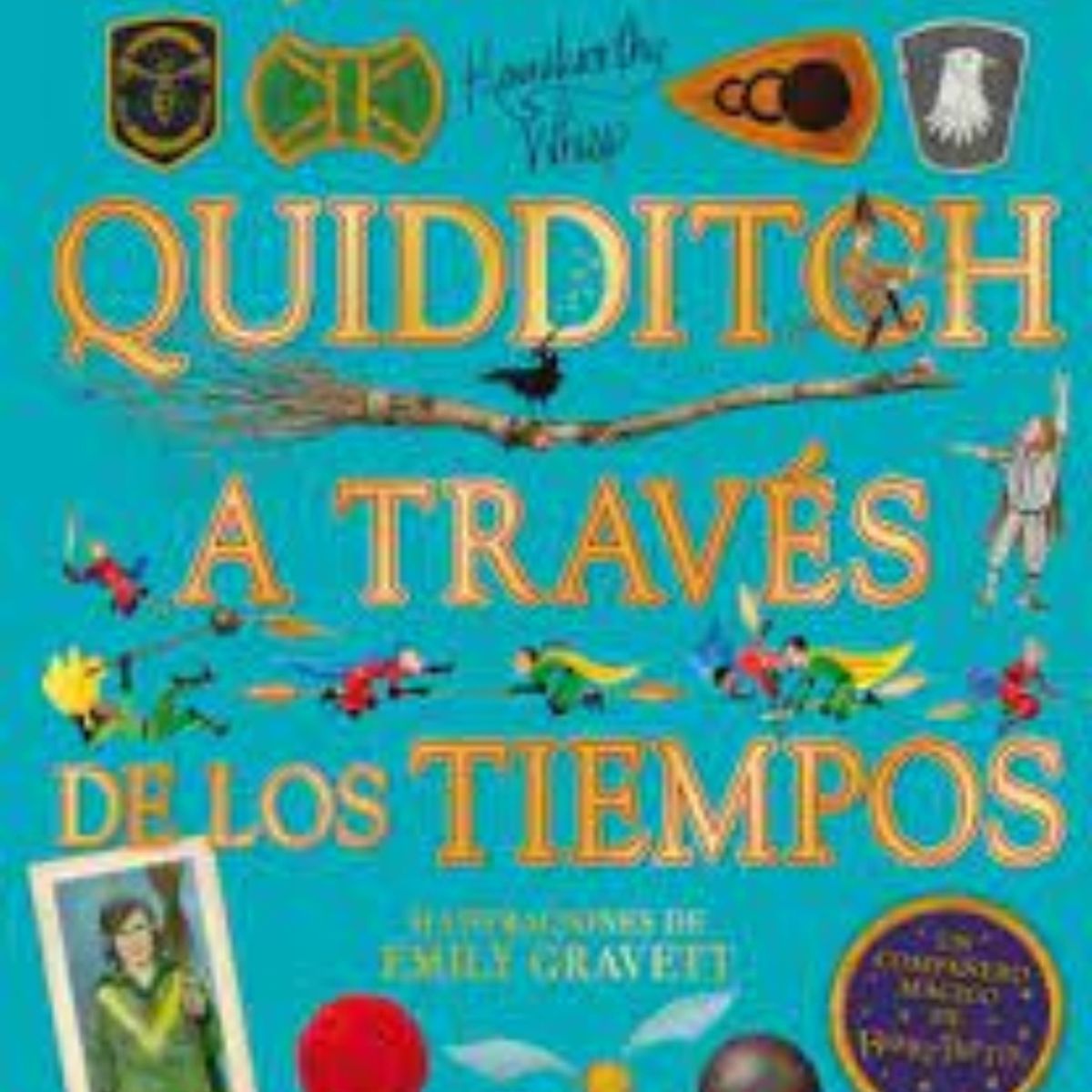 TOP10BOOKS - LIBRO Quidditch A Traves De Los Tiempos - Ilustrado