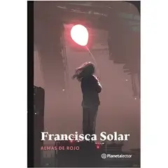 TOP10BOOKS - LIBRO ALMAS DE ROJO / FRANCISCA SOLAR / PLANETALECTOR CHILE