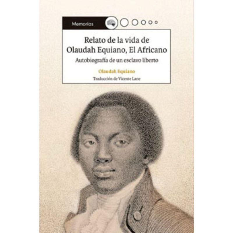 TOP10BOOKS - Libro RELATO DE LA VIDA DE OLAUDAH EQUIANO, EL AFRICANO.