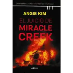 TOP10BOOKS - LIBRO El Juicio De Miracle Creek - El Juicio De Miracle Creek