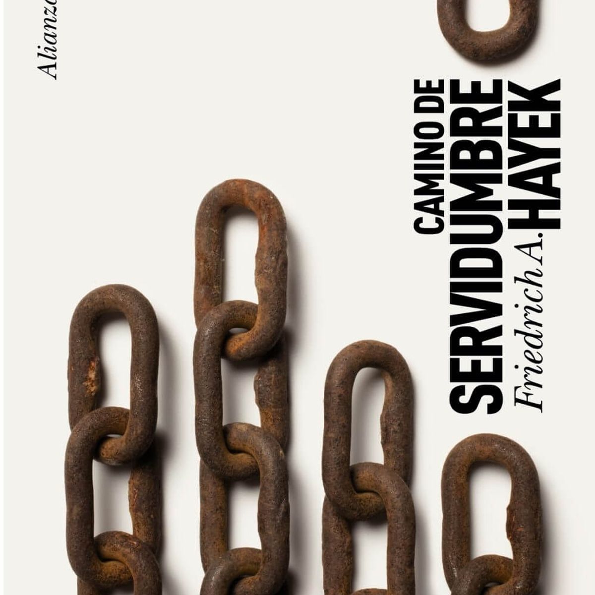 TOP10BOOKS - LIBRO Camino De Servidumbre - Friedrich Von Hayek