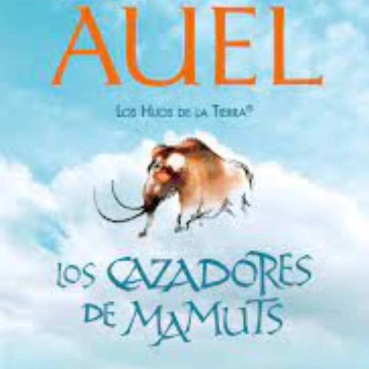 TOP10BOOKS - LIBRO Los Cazadores De Mamut - Los Cazadores De Mamut