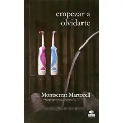 TOP10BOOKS - LIBRO Empezar A Olvidarte - Empezar A Olvidarte