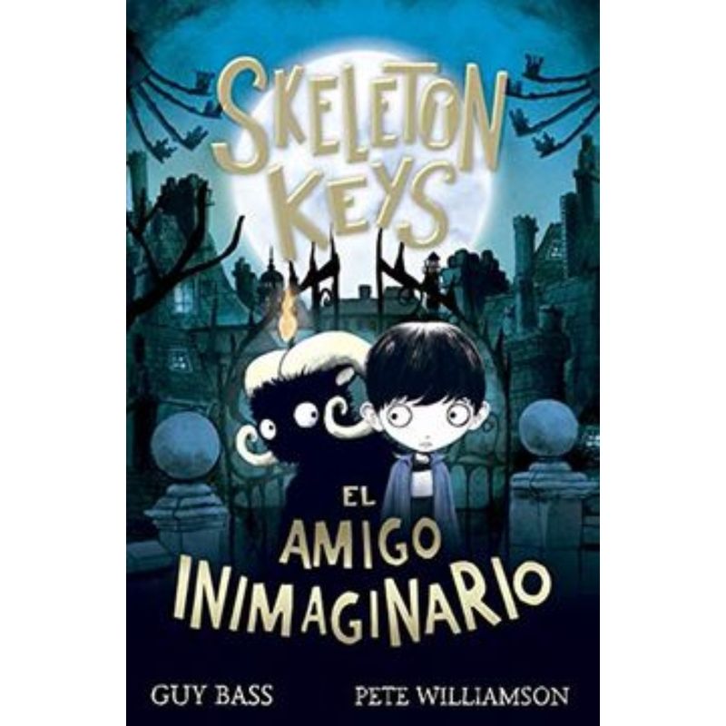 TOP10BOOKS - Libro SKELETON KEYS - EL AMIGO INIMAGINARIO